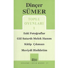 TOPLU OYUNLARI-1 ESKI FOTOĞRAFLAR / GÜL SATARDI MELEK / HANIM / KATIP ÇIKMAZI / MAVIYDI BISIKLETIM - DINÇER SÜMER
