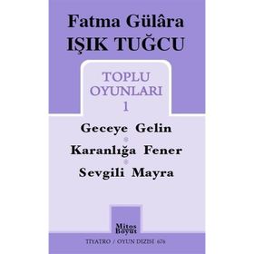 Toplu Oyunları 1 Fatma Gülâra Işık Tuğcu Mitos Boyut Yayınları