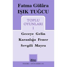 Toplu Oyunları 1 Fatma Gülâra Işık Tuğcu Mitos Boyut Yayınları