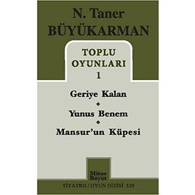 Toplu Oyunları - 1 Geriye Kalan - Yunus Benem - Mansur’un Küpesi - N. Taner Büyükarman