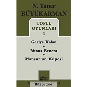 Toplu Oyunları - 1 Geriye Kalan - Yunus Benem - Mansur’un Küpesi - N. Taner Büyükarman
