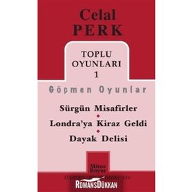 TOPLU OYUNLARI 1 GÖÇMEN OYUNLAR SÜRGÜN MISAFIRLER - LONDRA'YA KIRAZ GELDI - DAYAK DELISI - CELAL PERK