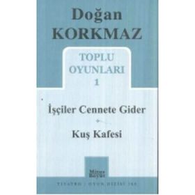 Toplu Oyunları 1 - İşçiler Cennete Gider - Kuş Kafesi - Doğan Korkmaz