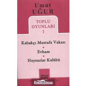 TOPLU OYUNLARI 1 - KABAKÇI MUSTAFA VAKASI - EVHAM - HUYSUZLAR KULÜBÜ - UMUT UĞUR