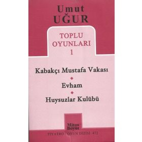 TOPLU OYUNLARI 1 - KABAKÇI MUSTAFA VAKASI - EVHAM - HUYSUZLAR KULÜBÜ - UMUT UĞUR