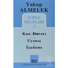 TOPLU OYUNLARI - 1 KAN DAVASI / UYANIŞ / İŞADAMI - YAKUP ALMELEK