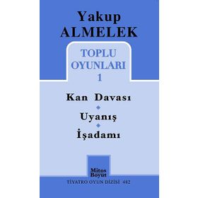 TOPLU OYUNLARI - 1 KAN DAVASI / UYANIŞ / İŞADAMI - YAKUP ALMELEK