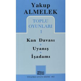 TOPLU OYUNLARI - 1 KAN DAVASI / UYANIŞ / İŞADAMI - YAKUP ALMELEK