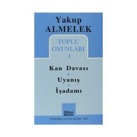 TOPLU OYUNLARI - 1 KAN DAVASI / UYANIŞ / İŞADAMI - YAKUP ALMELEK