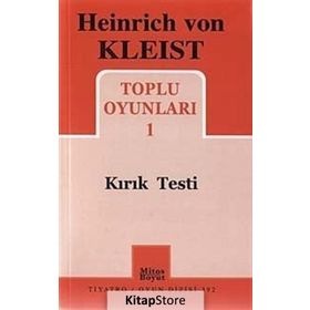 TOPLU OYUNLARI 1 KIRIK TESTI - HEINRICH VON KLEIST