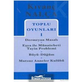 TOPLU OYUNLARI 1 - KIVANÇ NALÇA