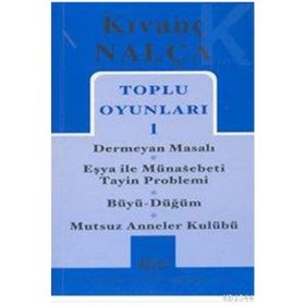 TOPLU OYUNLARI 1 - KIVANÇ NALÇA