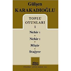 Toplu Oyunları - 1 Nehir 1 - Nehir 2 - Mişir - Stajyer - Gülşen Karakadıoğlu