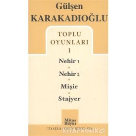 Toplu Oyunları - 1 Nehir 1 - Nehir 2 - Mişir - Stajyer - Gülşen Karakadıoğlu