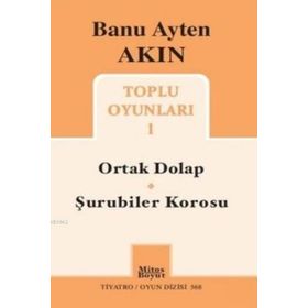 Toplu Oyunları 1 Ortak Dolap - Şurubiler Korosu - Banu Ayten Akın