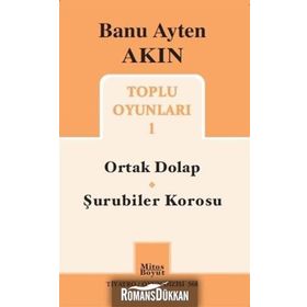 Toplu Oyunları 1 Ortak Dolap - Şurubiler Korosu - Banu Ayten Akın
