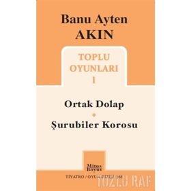 Toplu Oyunları 1 Ortak Dolap - Şurubiler Korosu - Banu Ayten Akın
