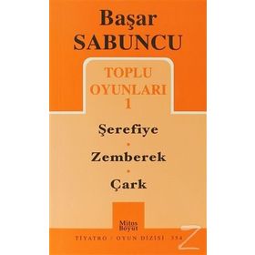 Toplu Oyunları 1 / Şerefiye-Zemberek-Çark - Başar Sabuncu