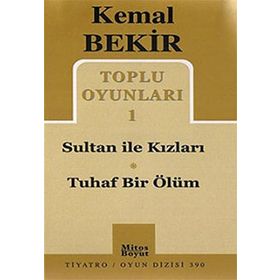TOPLU OYUNLARI 1 SULTAN ILE KIZLARI - TUHAF BIR ÖLÜM - KEMAL BEKIR