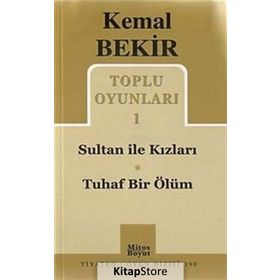 TOPLU OYUNLARI 1 SULTAN ILE KIZLARI - TUHAF BIR ÖLÜM - KEMAL BEKIR