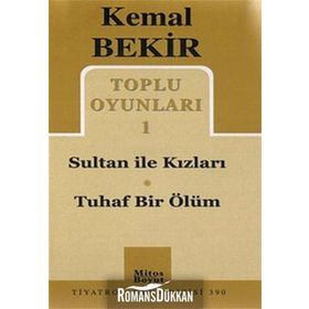 TOPLU OYUNLARI 1 SULTAN ILE KIZLARI - TUHAF BIR ÖLÜM - KEMAL BEKIR