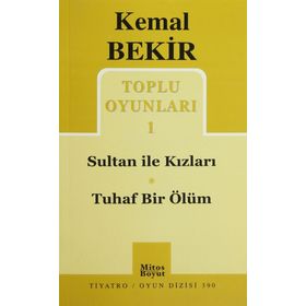 TOPLU OYUNLARI 1 SULTAN ILE KIZLARI - TUHAF BIR ÖLÜM - KEMAL BEKIR
