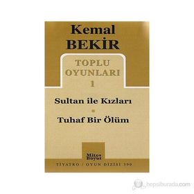 TOPLU OYUNLARI 1 SULTAN ILE KIZLARI - TUHAF BIR ÖLÜM - KEMAL BEKIR