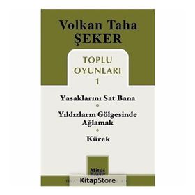 TOPLU OYUNLARI 1 YASAKLARINI SAT BANA - YILDIZLARIN GÖLGESINDE AĞLAMAK - KÜREK - VOLKAN TAHA ŞEKER