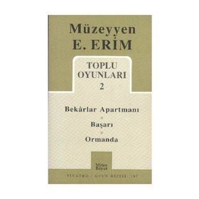 TOPLU OYUNLARI 2 BEKARLAR APARTMANI BAŞARI ORMANDA - MÜZEYYEN E. ERIM