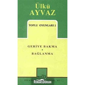 Toplu Oyunları 2 Geriye Bakma Bağlanma - Ülkü Ayvaz