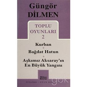 TOPLU OYUNLARI 2 - GÜNGÖR DILMEN