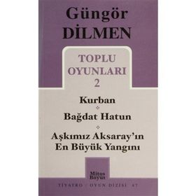 TOPLU OYUNLARI 2 - GÜNGÖR DILMEN