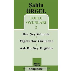Toplu Oyunları 2 Herşey Yolunda - Yağmurlar Yüzünden - Aşk Bir Şey Değildir - Şahin Örgel