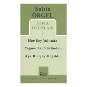 Toplu Oyunları 2 Herşey Yolunda - Yağmurlar Yüzünden - Aşk Bir Şey Değildir - Şahin Örgel