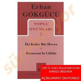Toplu Oyunları 2 İki Kalas Bir Heves - Ramazan’la Cülide - Erhan Gökgücü