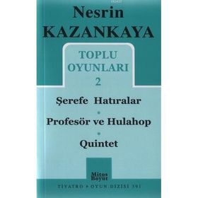 TOPLU OYUNLARI 2 ŞEREFE HATIRALAR - PROFESÖR VE HULAHOP - QUINTET - NESRIN KAZANKAYA