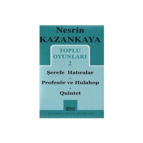 TOPLU OYUNLARI 2 ŞEREFE HATIRALAR - PROFESÖR VE HULAHOP - QUINTET - NESRIN KAZANKAYA