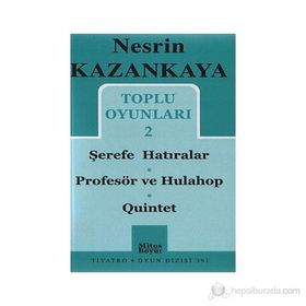 TOPLU OYUNLARI 2 ŞEREFE HATIRALAR - PROFESÖR VE HULAHOP - QUINTET - NESRIN KAZANKAYA