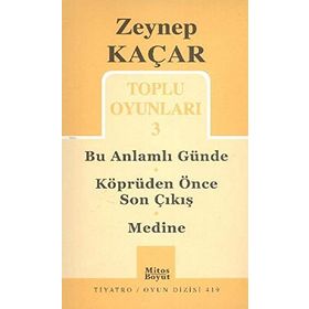 TOPLU OYUNLARI 3 BU ANLAMLI GÜNDE - KÖPRÜDEN ÖNCE SON ÇIKIŞ - MEDINE - ZEYNEP KAÇAR