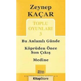 TOPLU OYUNLARI 3 BU ANLAMLI GÜNDE - KÖPRÜDEN ÖNCE SON ÇIKIŞ - MEDINE - ZEYNEP KAÇAR