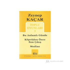 TOPLU OYUNLARI 3 BU ANLAMLI GÜNDE - KÖPRÜDEN ÖNCE SON ÇIKIŞ - MEDINE - ZEYNEP KAÇAR