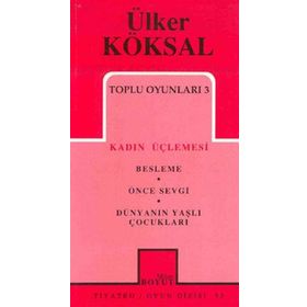 TOPLU OYUNLARI 3 KADIN ÜÇLEMESİ - ÜLKER KÖKSAL