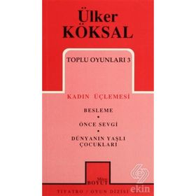 TOPLU OYUNLARI 3 KADIN ÜÇLEMESİ - ÜLKER KÖKSAL