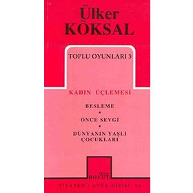 TOPLU OYUNLARI 3 KADIN ÜÇLEMESİ - ÜLKER KÖKSAL