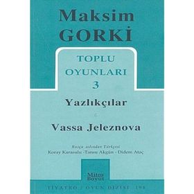 Toplu Oyunları 3 - Yazlıkçılar Vassa Jeleznova - Maksim Gorki