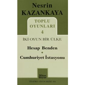 Toplu Oyunları 4 İki Oyun Bir Ülke - Nesrin Kazankaya