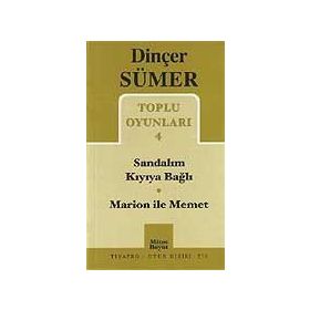 TOPLU OYUNLARI 4 SANDALIM KIYIYA BAĞLI - MARION ILE MEMET - DINÇER SÜMER