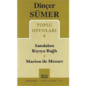 TOPLU OYUNLARI 4 SANDALIM KIYIYA BAĞLI - MARION ILE MEMET - DINÇER SÜMER