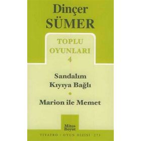 TOPLU OYUNLARI 4 SANDALIM KIYIYA BAĞLI - MARION ILE MEMET - DINÇER SÜMER