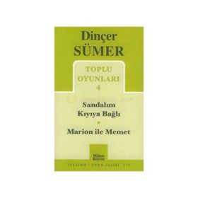 TOPLU OYUNLARI 4 SANDALIM KIYIYA BAĞLI - MARION ILE MEMET - DINÇER SÜMER